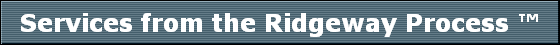 Services from the Ridgeway Process �