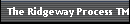 The Ridgeway Process TM  Success without Stress