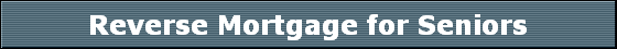 Reverse Mortgage for Seniors