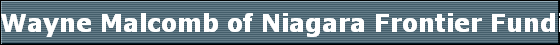Wayne Malcomb of Niagara Frontier Funding & Realty