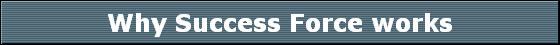 Why Success Force works