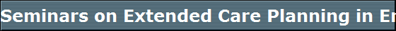 Seminars on Extended Care Planning in Erie County