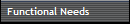 Functional Needs
