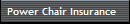 Power Chair Insurance