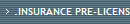 .INSURANCE PRE-LICENSING: