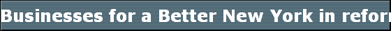 Businesses for a Better New York in reforming Labor Law 240/ 241