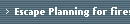 Escape Planning for fires in homes or business