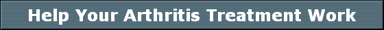 Help Your Arthritis Treatment Work