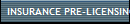 INSURANCE PRE-LICENSING: