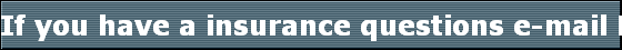 If you have a insurance questions e-mail Lester Robinson 