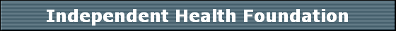 Independent Health Foundation