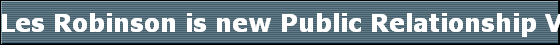 Les Robinson is new Public Relationship Vice President for AM Lockport Toastmasters Club # 5460 