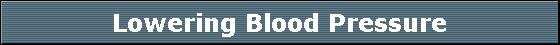 Lowering Blood Pressure