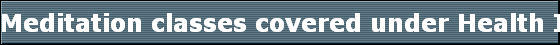 Meditation classes covered under Health Insurance