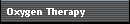 Oxygen Therapy