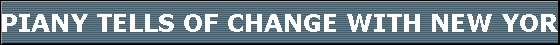 PIANY TELLS OF CHANGE WITH NEW YORK STATE OF DEPARTMENT OF MOTOR VEHICLES