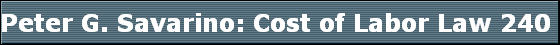 Peter G. Savarino: Cost of Labor Law 240 / 241 on Commercial building in New York State  