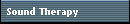 Sound Therapy