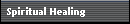 Spiritual Healing