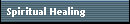 Spiritual Healing